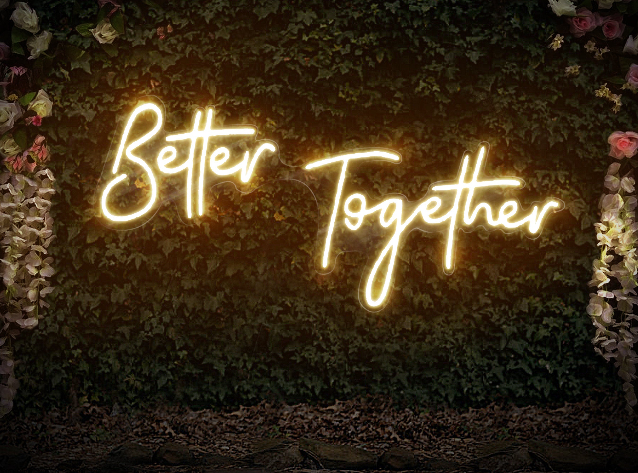 BETTER TOGETHER NEON SIGN