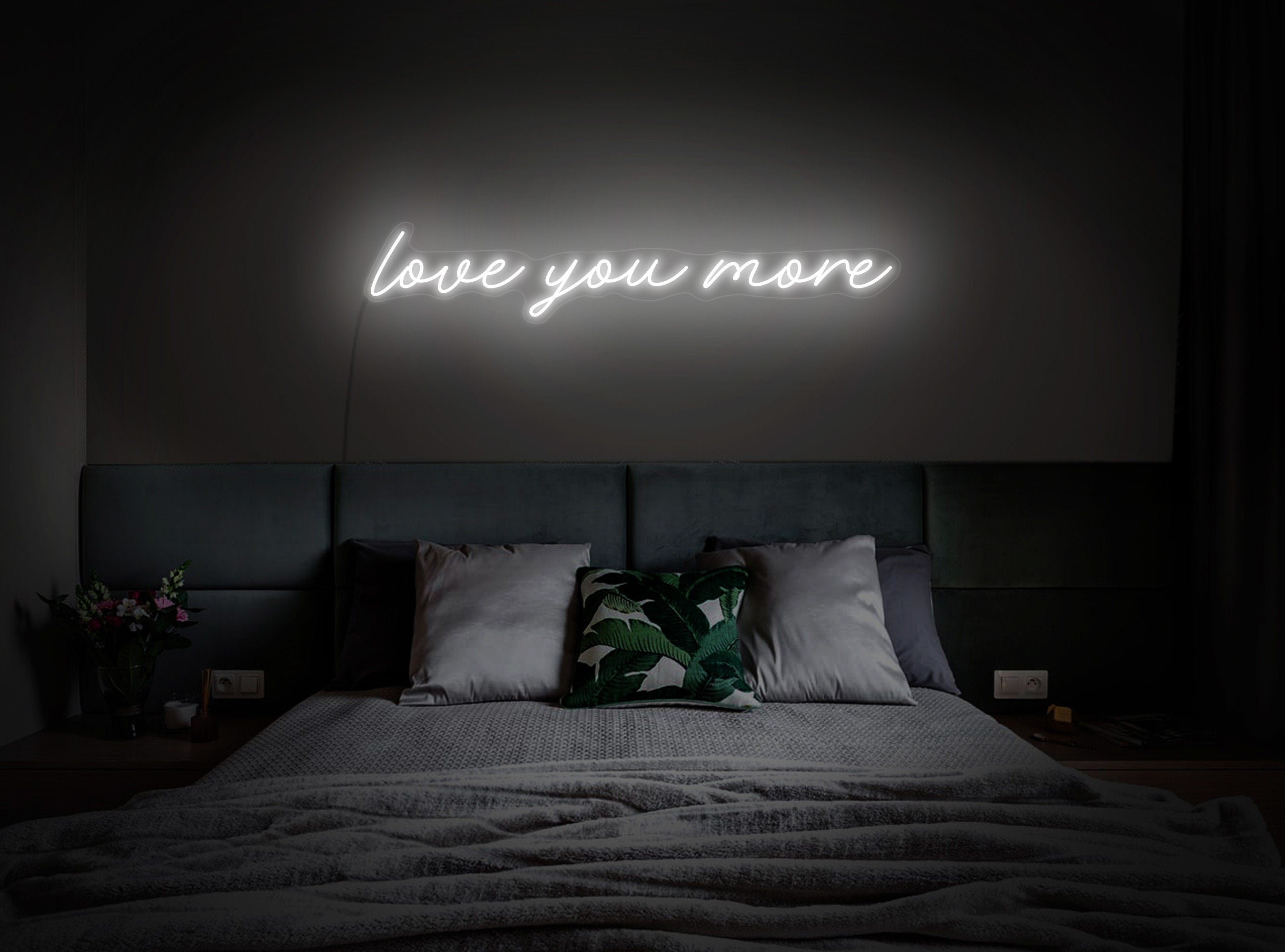 Love you more neon sign